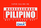 Super Galing ng Manggagawang Pilipino (May 1, 2016)