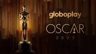 Oscar 2022 Globoplay