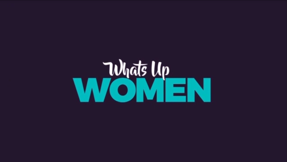 Whats Up Women | Logopedia | Fandom