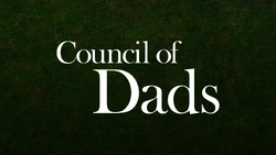 Council of Dads titlecard