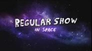 Regular Show in Space is the alternative title given to the eighth and final season of the series. This logo shares the same style as Regular Show: The Movie (2015).