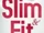Slim & Fit
