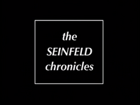 The Seinfeld Chronicles