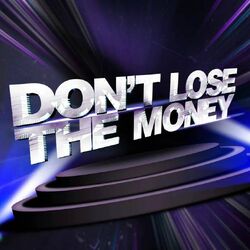 Don T Lose The Money Logopedia Fandom