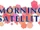 News Morning Satellite
