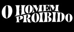 O Homem Proibido - Globo (1967)