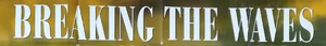 Breaking the Waves logo