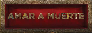 AmarAMuerte