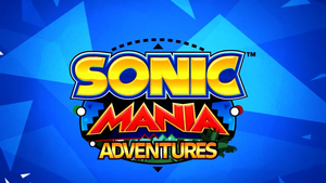 SonicManiaAdventures