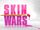 Skin Wars