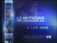 Noticias Univision 14 open from 2004-2006.