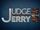 Judge Jerry