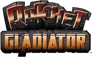 Ratchet - Gladiator