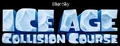 Ice Age Collision Course.jpg (39 KB) Ice Age: Collision Course