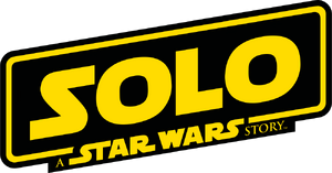 Solo; A Star Wars Story