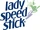 Lady Speed Stick