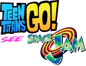 Teen Titans Go! See Space Jam