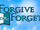 Forgive or Forget
