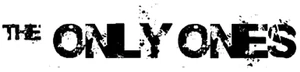 The Only Ones | Logopedia | Fandom
