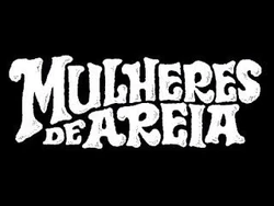 Mulheres de Areia 1973