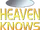 Heaven Knows