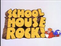 Schoolhouse Rock! | Logopedia | Fandom