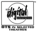 TheDigitalExperienceInSelelectedTheaters.png (20 KB) The current variant from 1993 and 1994 films. However, this logo can be rarely seen in the 2000 film, The Patriot