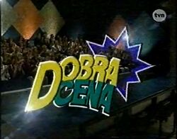 Dobra Cena | Logopedia | Fandom