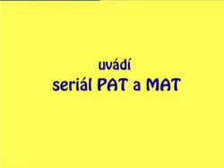 Pat & Mat (2002-2004)
