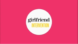 Girlfriend Intervention