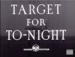 Target for To-Night (1941)