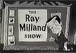 The Ray Milland Show