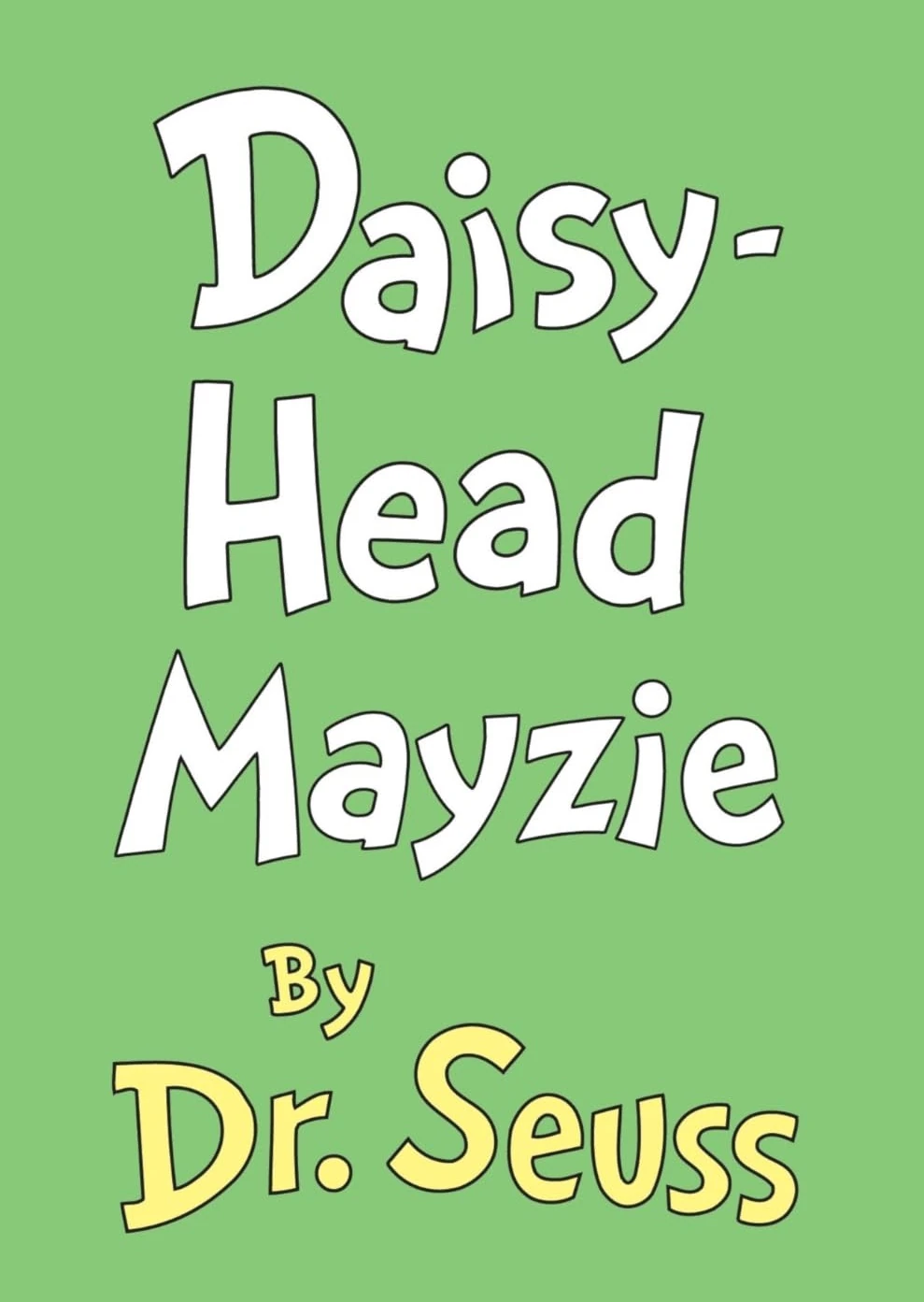 Daisy-Head Mayzie | Logopedia | Fandom