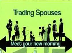 Trading spouses