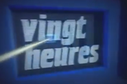 Vingt heures (8PM mid-evening news)