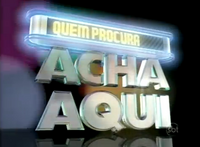 Quem Procura Acha Aqui (1996) Based On the NBC's Lets all Be There Mock.