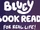 Bluey Book Reads