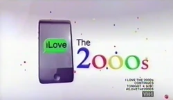 I Love the 2000s