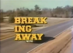 Breaking Away