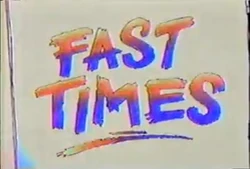 Fast times title