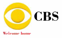 CBS, Welcome home