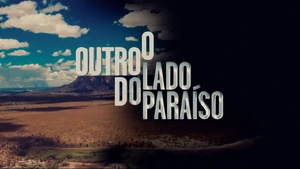 O Outro Lado do Paraíso 2017 abertura