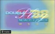 Double-Play Matinee bumper (B)