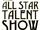 The All Star Talent Show