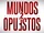 Mundos Opuestos