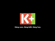 K+ Càng Xem. Càng Biết. Càng Hay. Slogan