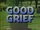 Good Grief