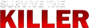 Survive the Killer 2020