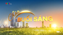Chào buổi sáng (VTV1)(2017-2018)(05h25)