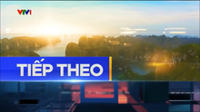 VTV1 Tiếp theo 2023 bản 2